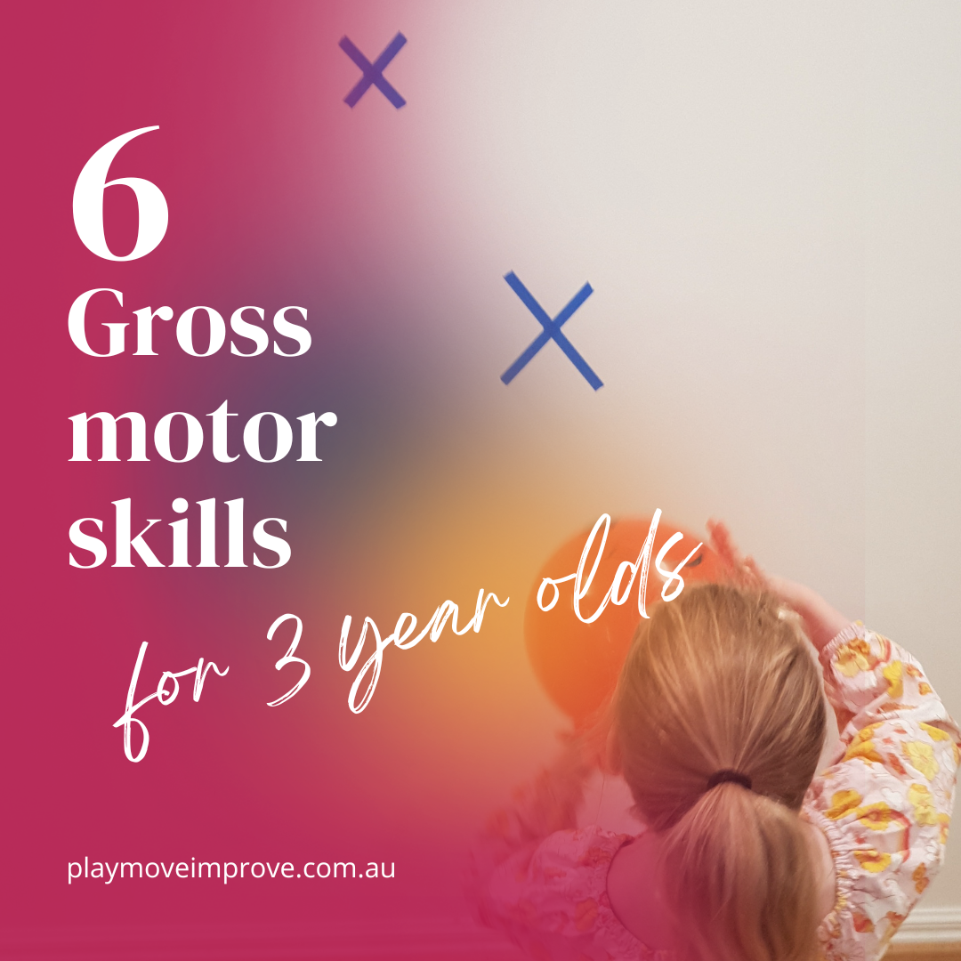 What gross motor skills 3 year olds need