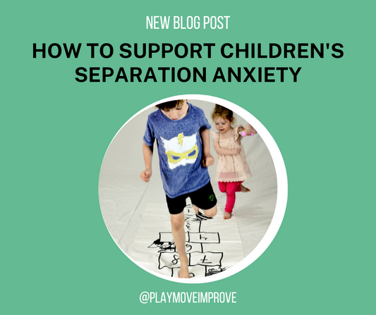how to support children's separation anxiety
