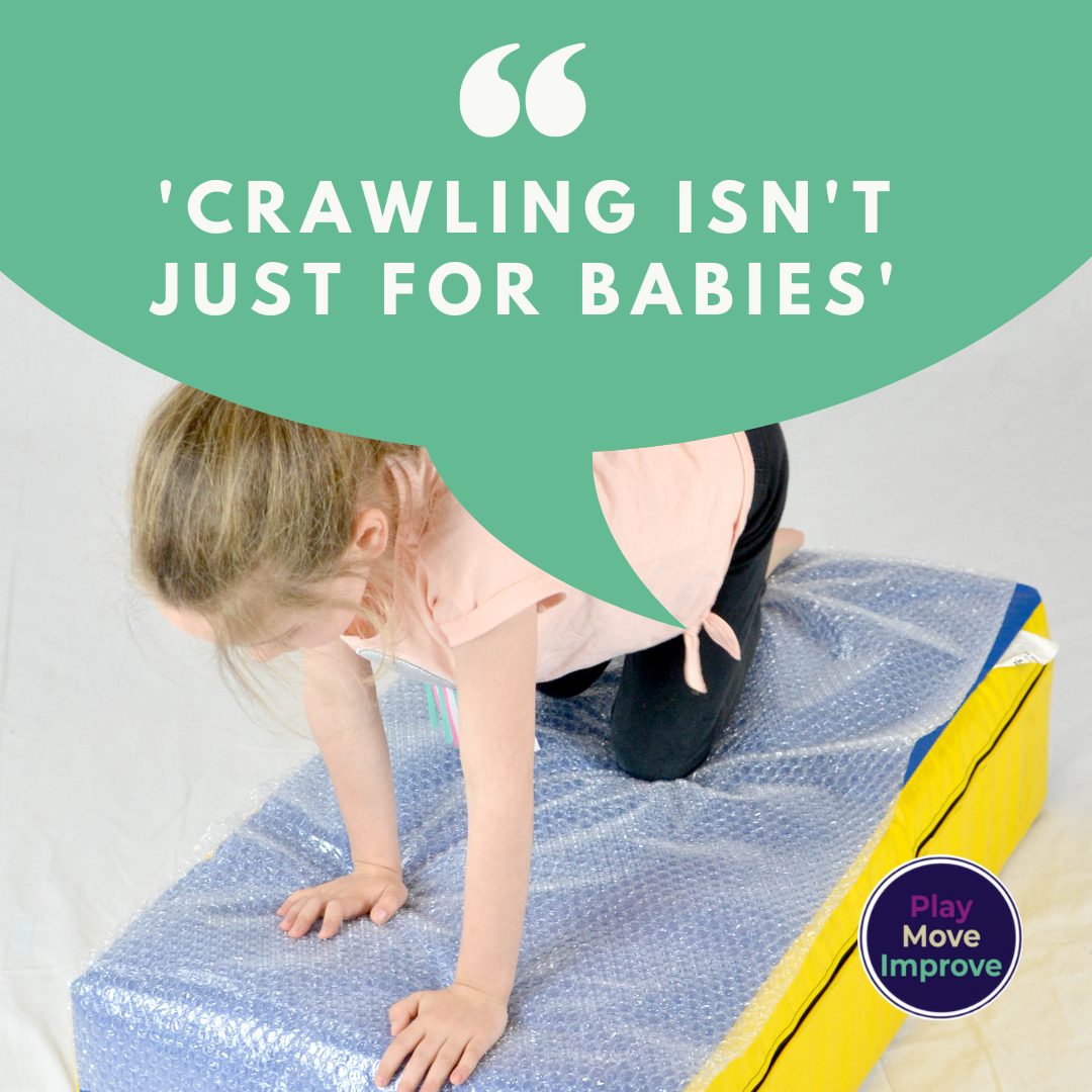 Why crawling is needed for preschoolers