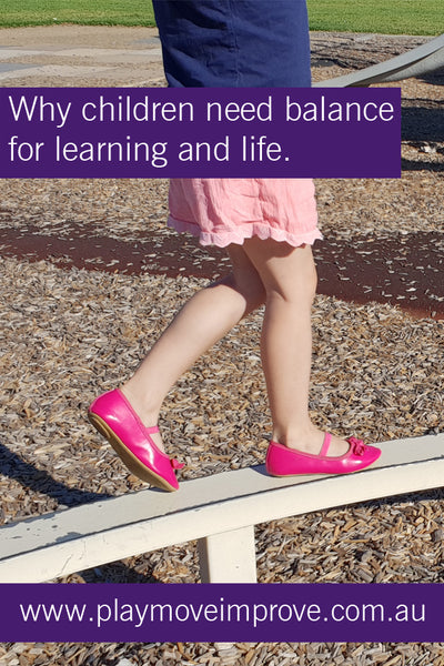 Why is balance important for children's learning and development?